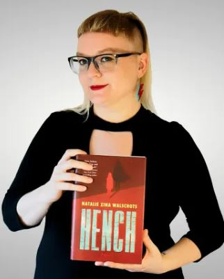 Canada Reads 2021 :  Hench by Natalie Zina Walschots