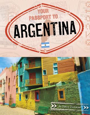 Your passport to Argentina