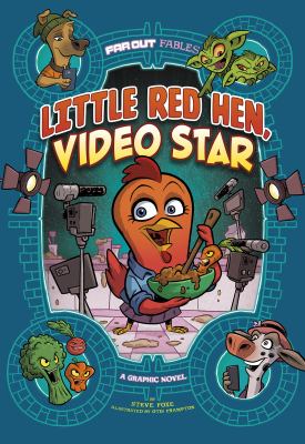 Little red hen, video star : a graphic novel
