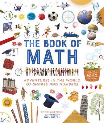 The book of math : adventures in the world of shapes and numbers