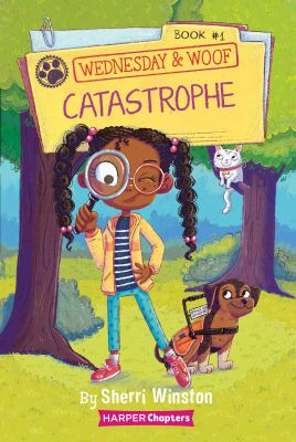 Wednesday & Woof. Book #1, Catastrophe /