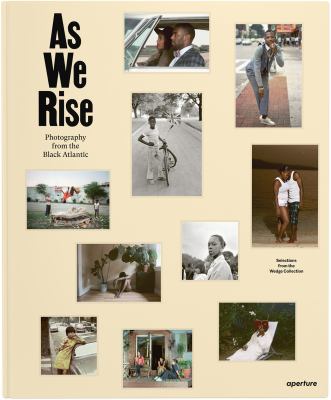 As we rise : photography from the Black Atlantic