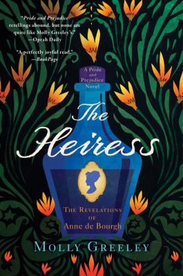 The heiress : the revelations of Anne de Bourgh