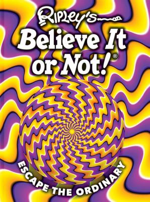 Ripley's believe it or not! : escape the ordinary