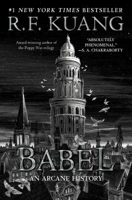 Babel, or the necessity of violence : an arcane history of the Oxford Translators' Revolution