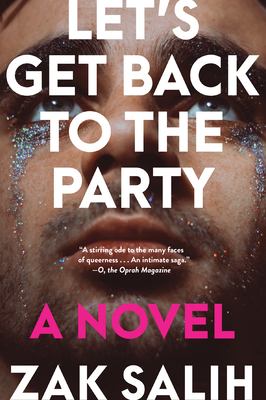 Let's get back to the party : a novel