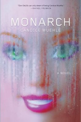 Monarch : a novel