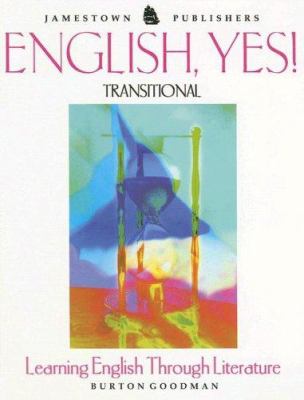 English, yes! : learning English through literature. Transitional :
