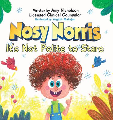 Nosy Norris : it's not polite to stare