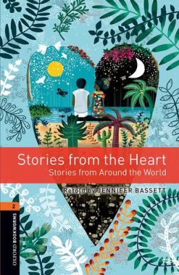 Stories from the heart : stories from around the world