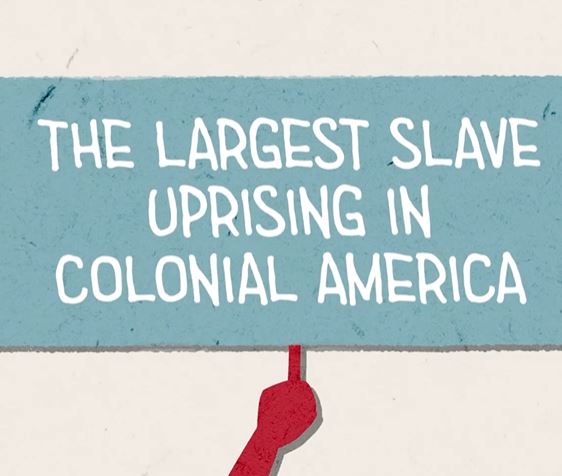 The Largest Slave Uprising in Colonial America