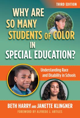 Why are so many students of color in special education? : understanding race and disability in schools