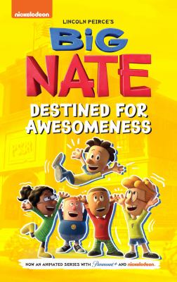 Big Nate. 1, Destined for awesomeness /