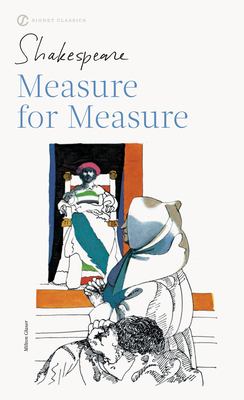 Measure for measure : with new and an updated critical essays and a revised bibliography