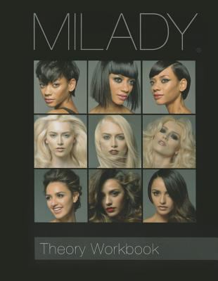 Milady standard cosmetology theory workbook.