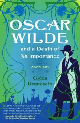 Oscar Wilde and a death of no importance