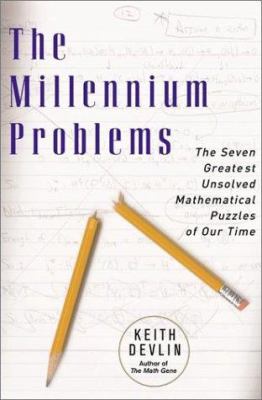 The millennium problems : the seven greatest unsolved mathematical puzzles of our time