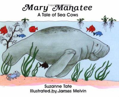 Mary Manatee : a tale of sea cows