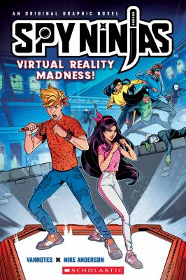 Spy ninjas. 1, Virtual reality madness! /