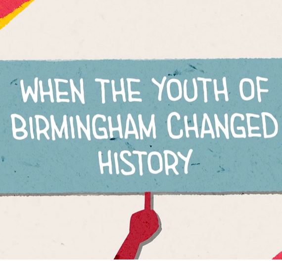When the Youth of Birmingham Changed History