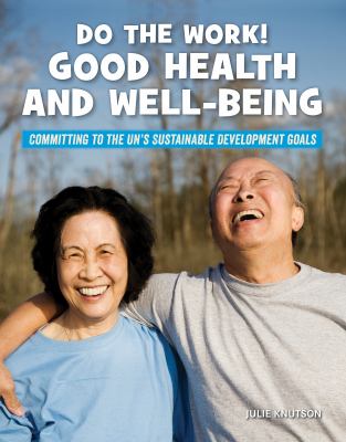 Do the work! : good health and well-being