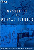 Mysteries of Mental Illness. 1, Evil or Illness