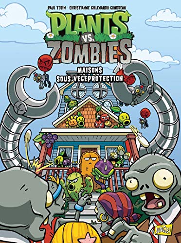 Plants vs. zombies. 15, Maisons sous végéprotection