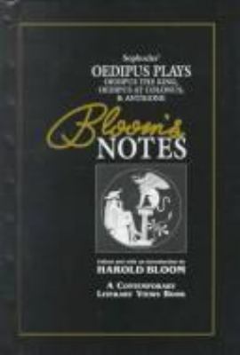 Sophocles' Oedipus plays : Oedipus the king, Oedipus at Colonus, & Antigone