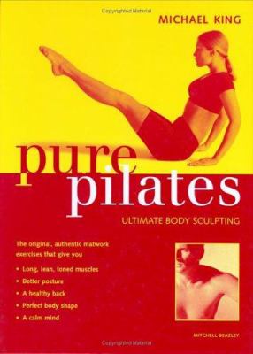 Pure Pilates : ultimate body sculpting