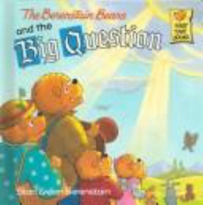 The Berenstain Bears and the big question