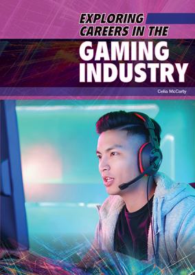 Exploring careers in the gaming industry