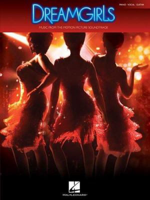 Dreamgirls : music from the motion picture soundtrack