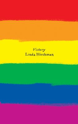 Victory : the triumphant gay revolution
