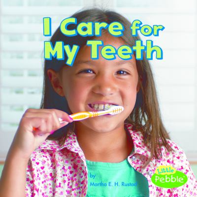 I care for my teeth