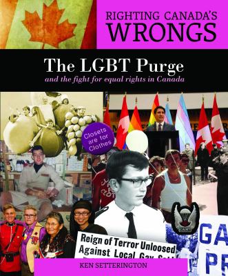 The LGBT Purge and the fight for equal rights in Canada