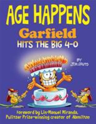 Age happens : Garfield hits the big 4-0