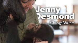 Jenny Desmond, The Sanctuary for Chimpanzee Rescue : ChangeMakers