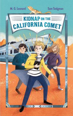 Kidnap on the California Comet.