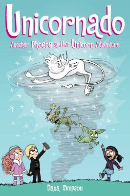 Unicornado : another Phoebe and her unicorn adventure