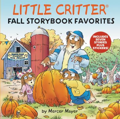 Little Critter : fall storybook favorites