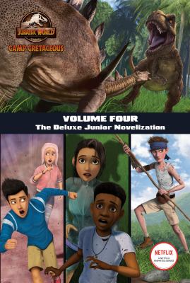 Jurassic world : Camp cretaceous. 4, The junior novelization /