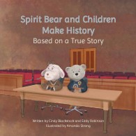 Spirit bear and children make history