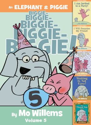An Elephant & Piggie biggie! 5 /