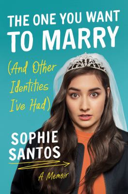 The one you want to marry (and other identities I've had) : a memoir