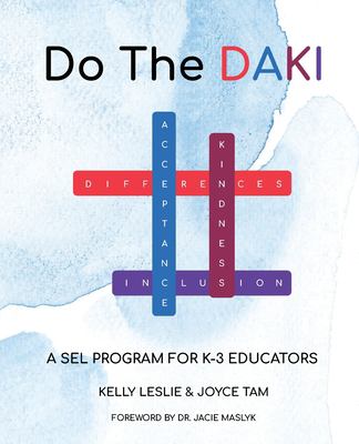 Do the DAKI : a SEL program for K-3 educators
