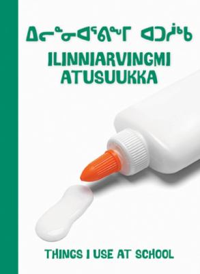 Ilinniarvingmi atusuukka = things I use at school