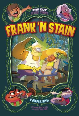 Frank 'n Stain : a graphic novel