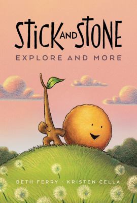 Stick and Stone : explore and more