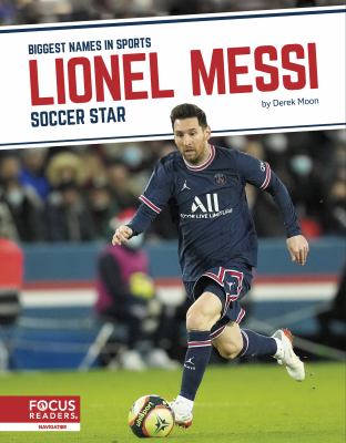 Lionel Messi : soccer star