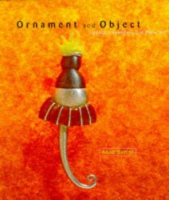 Ornament and object : Canadian jewellery and metal art, 1946-1996